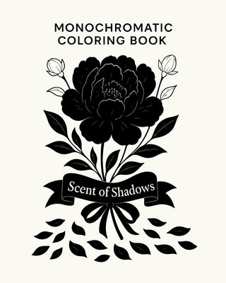 Monochromatic Coloring Book - Scent of Shadows by Viss, Stella