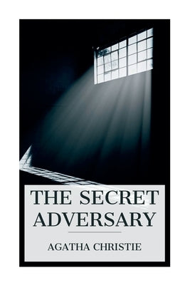 The Secret Adversary by Christie, Agatha