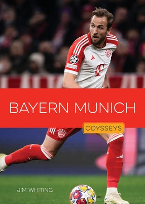 Bayern Munich by Whiting, Jim