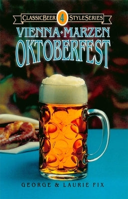 Vienna, Märzen, Oktoberfest by Fix, George