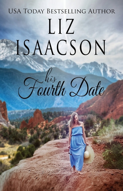 His Fourth Date: A Hammond Family Farm Novel by Isaacson, Liz