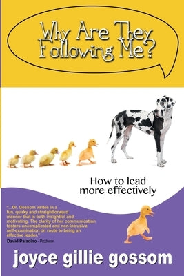Why Are They Following Me? by Gillie Gossom, Joyce