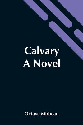 Calvary by Mirbeau, Octave