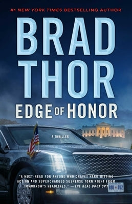 Edge of Honor: A Thriller by Thor, Brad