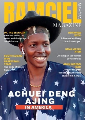 Ramciel Magazine Fourth Edition by Atem, Deng Mayik