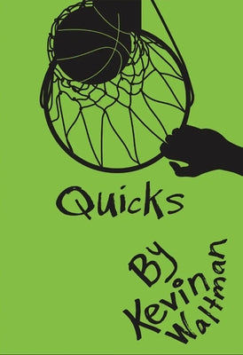 Quicks by Waltman, Kevin