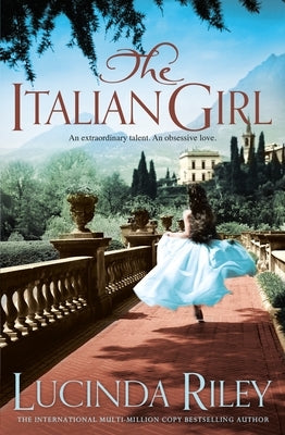 The Italian Girl: An Unforgettable Story of Love and Betrayal from the Bestselling Author of the Seven Sisters Series by Riley, Lucinda