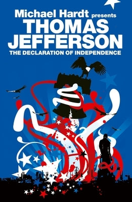 The Declaration of Independence by Jefferson, Thomas