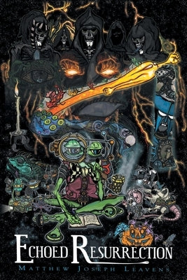 51: Echoed Resurrection by Leavens, Matthew Joseph