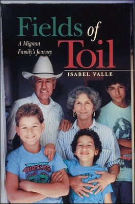 Fields of Toil by Valle, Isabel