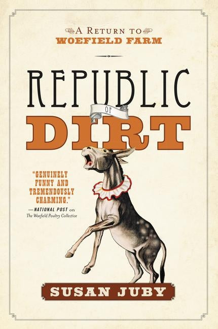 Republic of Dirt by Juby, Susan
