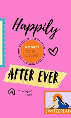 Happily After Ever by Blocker, Jill