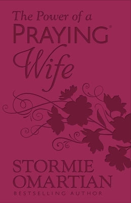 The Power of a Praying Wife (Milano Softone) by Omartian, Stormie
