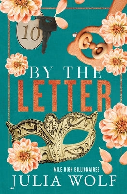 By The Letter by Wolf, Julia