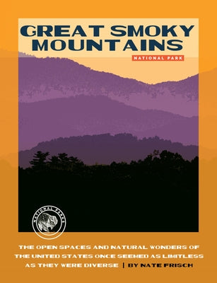 Great Smoky Mountains National Park by Frisch, Nate