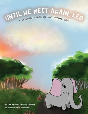 Until We Meet Again, Leo by McGroarty, Alexandra