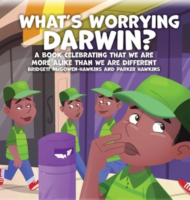 What's Worrying Darwin? by McGowen-Hawkins, Bridgett