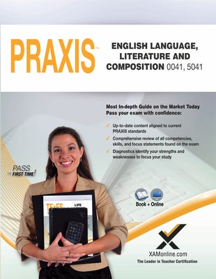 Praxis English Language, Literature and Composition 0041, 5041 Book and Online by Wynne, Sharon A.