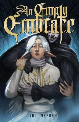 An Empty Embrace by Mezden, Cyril