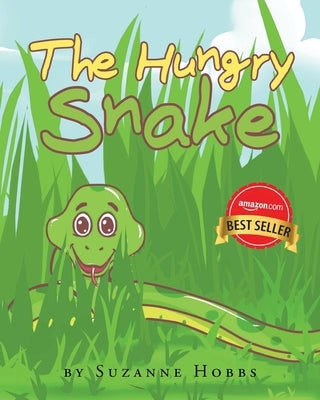 The Hungry Snake by Hobbs, Suzanne