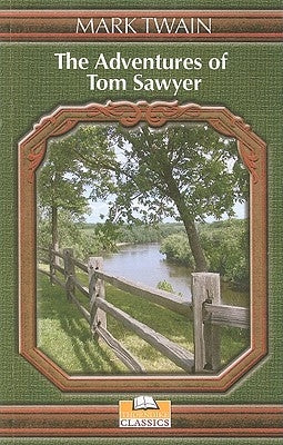 The Adventures of Tom Sawyer by Twain, Mark