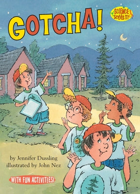 Gotcha! by Dussling, Jennifer