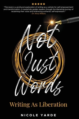 Not Just Words by Yarde, Nicole