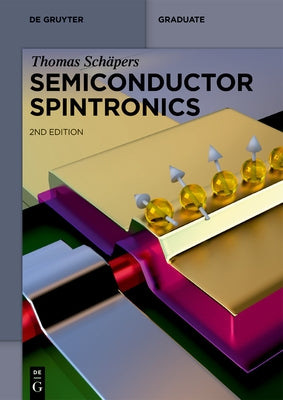 Semiconductor Spintronics by Schäpers, Thomas