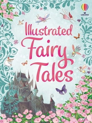 Illustrated Fairy Tales by Usborne
