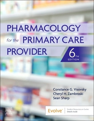 Pharmacology for the Primary Care Provider by Visovsky, Constance G.