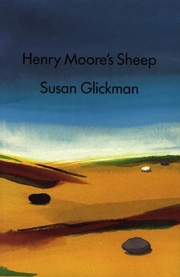 Henry Moore's Sheep by Glickman, Susan