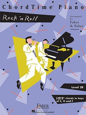 Chordtime Piano Rock 'n' Roll - Level 2b by Faber, Nancy