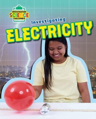 Investigating Electricity by Spilsbury, Richard