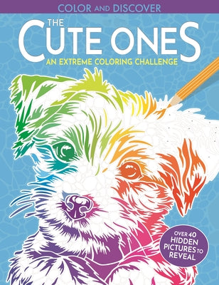 Color and Discover: The Cute Ones: 28 Hidden Pictures to Reveal by Lakicevic, Dusan