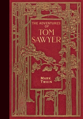 The Adventures of Tom Sawyer (Masterpiece Library Edition) by
