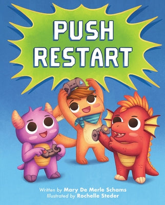 Push Restart by Schams, Mary de Merle