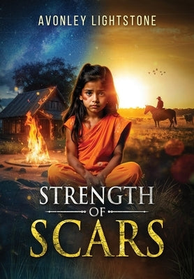 Strength of Scars by Lightstone, Avonley