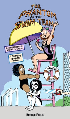Dethany and the Phantom of the Swim Team by Holbrook, Bill