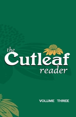 The Cutleaf Reader - volume three by March, Kelly