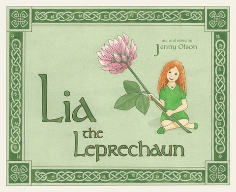 Lia the Leprechaun by Olson, Jenny