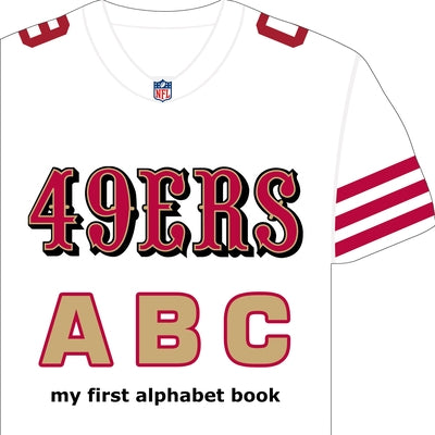 San Francisco 49ers Abc-Board by Epstein, Brad M.