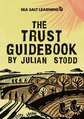 The Trust Guidebook by Stodd, Julian