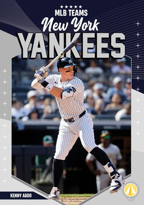 New York Yankees by Abdo, Kenny