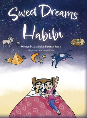 Sweet Dreams Habibi by Santo, Jacquelyn Faranso