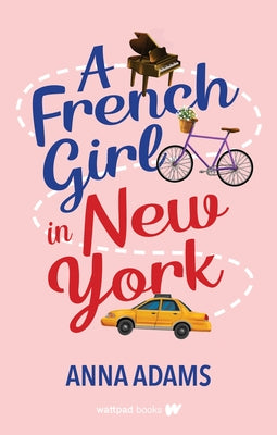 A French Girl in New York by Adams, Anna