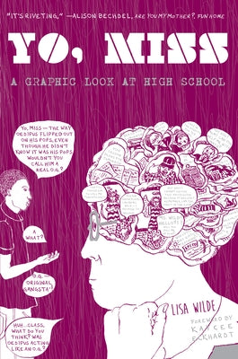 Yo, Miss: A Graphic Look at High School by Eckhardt, Kaycee