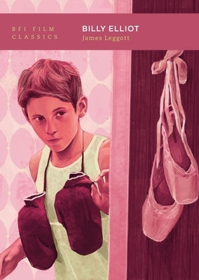 Billy Elliot by Leggott, James