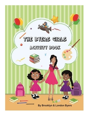 The Byers Bunch Activity Book by Byers, Elizabeth