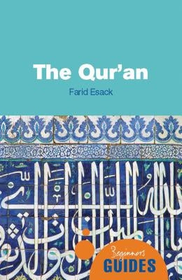 The Qur'an: A Beginner's Guide by Esack, Farid