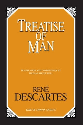 Treatise of Man by Descartes, Rene